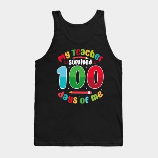 MY TEACHER survived 100 DAYS OF ME Tank Top